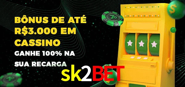 sk2bet melhor bônus de depósito